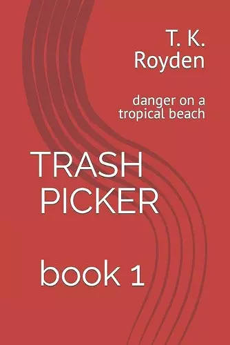 Trash Picker book 1 cover