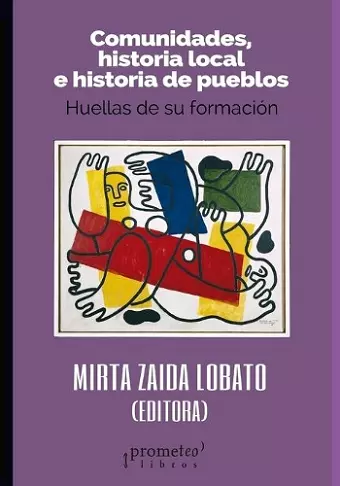 Comunidades, historia local e historia de pueblos cover