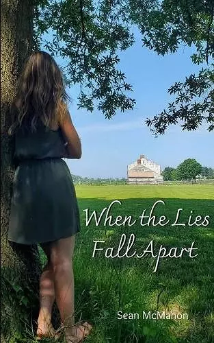 When the Lies Fall Apart cover