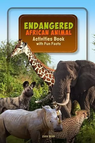 Endangered African Animal Activities Book with Fun Facts cover