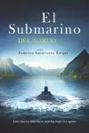 El submarino del narco cover