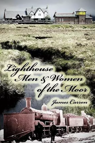 Lighthouse Men & Women of the Moor cover