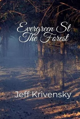 Evergreen St The Forest cover