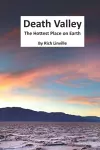 Death Valley The Hottest Place on Earth cover
