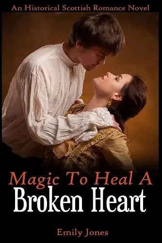 Magic to Heal a Broken Heart cover