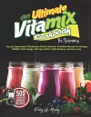 The Ultimate Vitamix Cookbook For Beginners cover