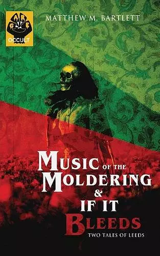 Music of the Moldering / If It Bleeds cover