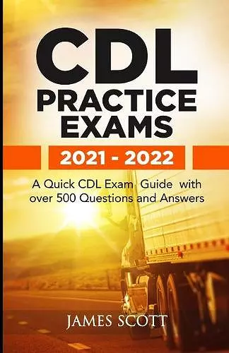 CDL Practice Exams 2021 - 2022 cover