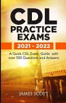 CDL Practice Exams 2021 - 2022 cover