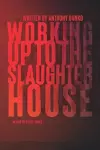 Working Up To The Slaughterhouse cover