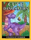 Cute Dinosaurs Colour By Number cover
