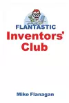 Flantastic Inventors' Club cover