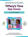 Tiffany's Time Has Come Activity Book cover