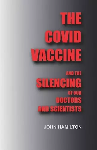 The Covid Vaccine cover