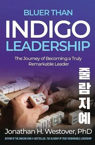 'Bluer than Indigo' Leadership cover