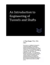 An Introduction to Engineering of Tunnels and Shafts cover