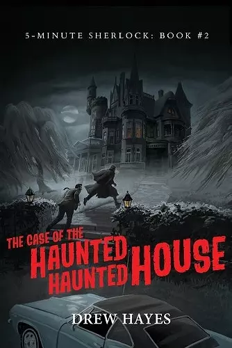 The Case of the Haunted Haunted House cover