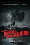 The Case of the Haunted Haunted House cover