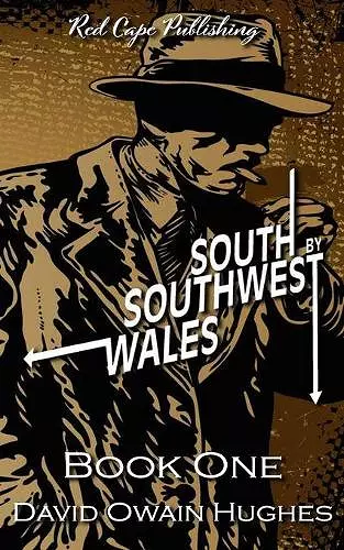 South by Southwest Wales cover