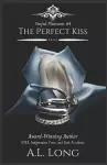 The Perfect Kiss (Sinful Pleasures #4) cover