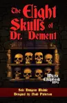 The Eight Skulls of Dr. Dement cover