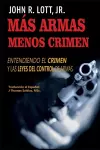 Más Armas, Menos Crimen cover