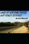 Land of Eternal Thirst and Other Stories cover