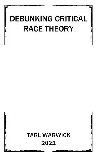 Critical Race Theory Debunked cover