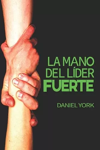 La Mano del Líder Fuerte cover