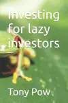 Investing for lazy investors cover