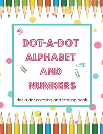 DOT-a-DOT ALPHABET and NUMBERS cover