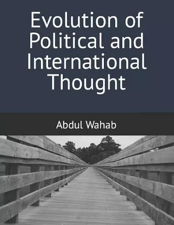 Evolution of Political and International Thought cover