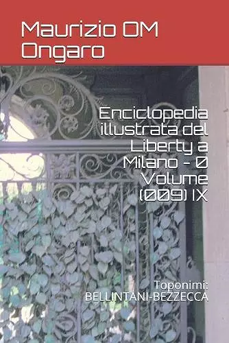 Enciclopedia illustrata del Liberty a Milano - 0 Volume (009) IX cover