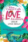 When Cancer Calls, Love Answers cover