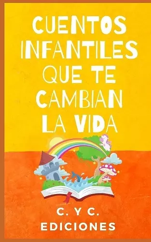 Cuentos Infantiles Que Te Cambian La Vida cover