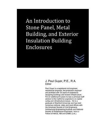 An Introduction to Stone Panel, Metal Building, and Exterior Insulation Building Enclosures cover