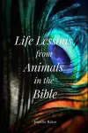 Life Lessons from Animals in the Bible cover