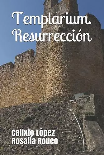 Templarium. Resurrección cover
