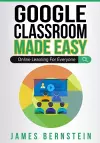 Google Classroom Made Easy cover