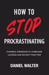 How to Stop Procrastinating cover