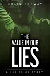 The Value in Our Lies cover