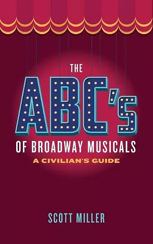 The ABC's of Broadway Musicals cover