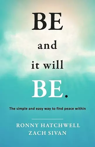 Be and It Will Be cover