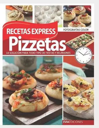 Pizzetas Recetas Express cover