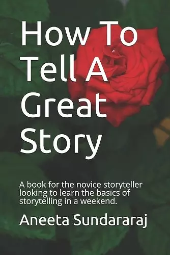How To Tell A Great Story cover