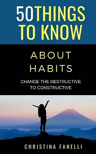 50 Things to Know About Habits cover