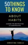 50 Things to Know About Habits cover
