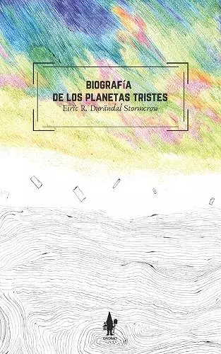 Biografía de los planetas tristes cover