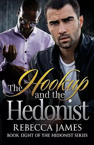 The Hookup and the Hedonist cover