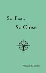 So Fast, So Close cover